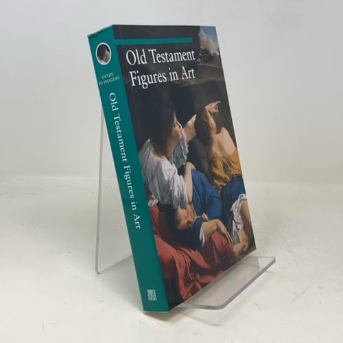 Old Testament Figures in Art (A Guide to Imagery)