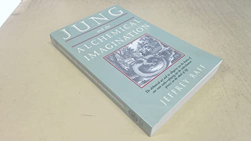 Jung and the Alchemical Imagination (The Jung on the Hudson Book series)