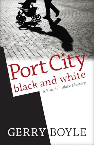 Port City Black and White: A Brandon Blake Mystery - Click to Buy