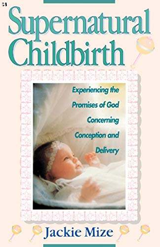 Supernatural Childbirth - Click to Buy