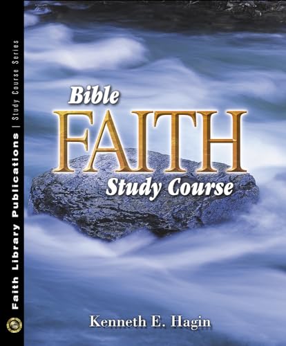 Bible Faith Study Course - Click to Buy