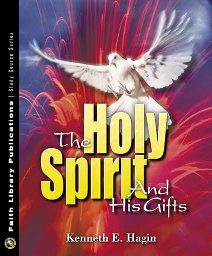The Holy Spirit And His Gifts - Click to Buy