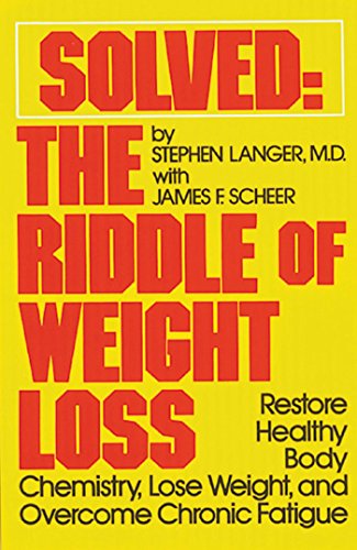 Solved: The Riddle of Weight Loss: Restore Healthy Body Chemistry, Lose Weight, and Overcome Chronic Fatigue - Click to Buy