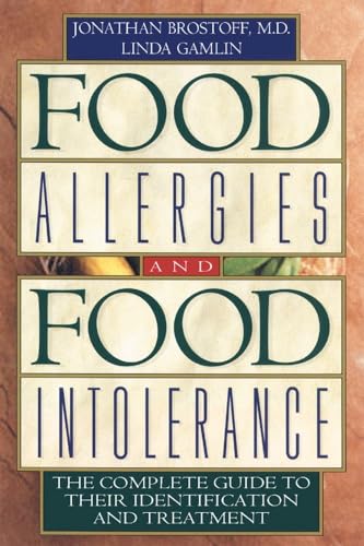 Food Allergies and Food Intolerance: The Complete Guide to Their Identification and Treatment - Click to Buy