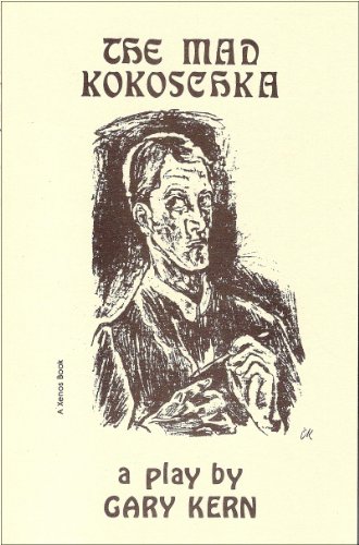 The Mad Kokoschka: A Play in 3 Acts - Click to Buy