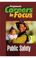Public Safety (Careers in Focus) - Click to Buy