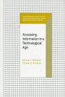Accessing Information in a Technological Age - Click to Buy