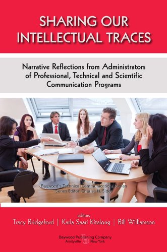 Sharing Our Intellectual Traces: Narrative Reflections from Administrators of Professional, Technical, and Scientific Communication Programs