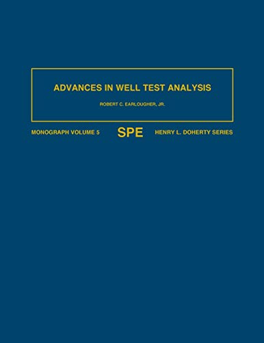 Advances in Well Test Analysis: Monograph 5 - Click to Buy