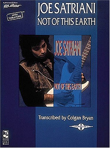 Joe Satriani: Not of This Earth - Click to Buy