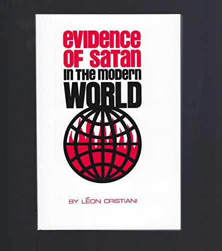 Evidence of Satan in the Modern World - Click to Buy