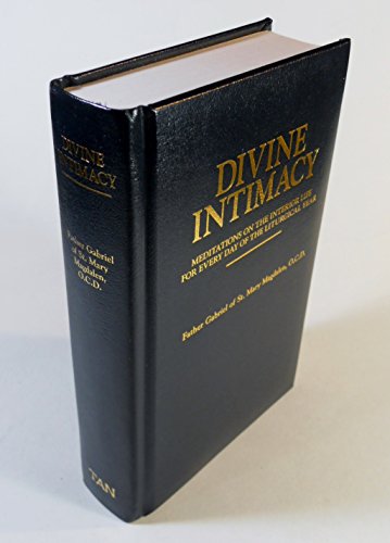 Divine Intimacy: Meditations on the Interior Life for Every Day of the Year - Click to Buy