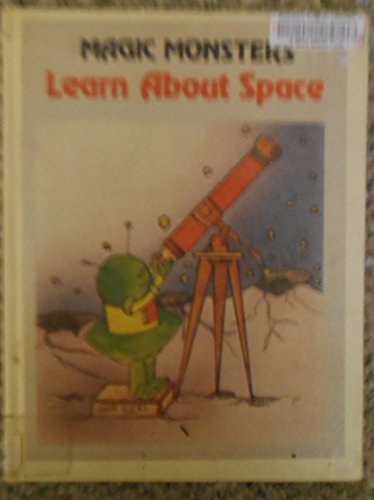 Magic Monsters Learn About Space - Click to Buy
