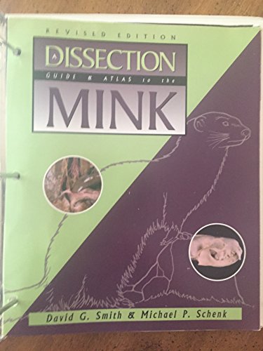 Dissection Guide and Atlas to the Mink - Click to Buy