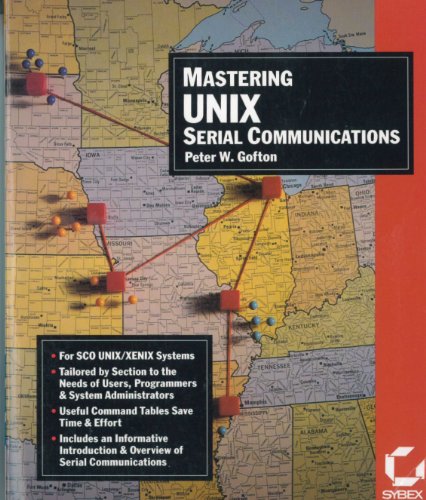 Mastering Unix Serial Communications: Covers Unix/Zenix - Click to Buy