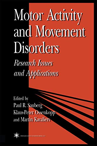 Motor Activity and Movement Disorders: Research Issues and Applications (Contemporary Neuroscience) - Click to Buy