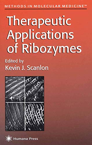 Therapeutic Applications of Ribozymes (Methods in Molecular Medicine, 11) - Click to Buy