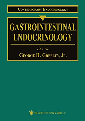 Gastrointestinal Endocrinology (Contemporary Endocrinology, 8)