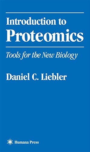 Introduction to Proteomics: Tools for the New Biology - Click to Buy