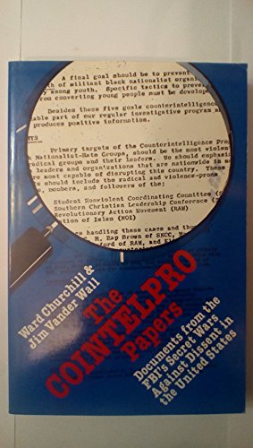 The COINTELPRO Papers: Documents from the FBI's Secret Wars Against Dissent in the United States - Click to Buy