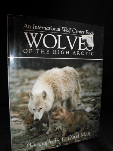 Wolves of the High Arctic - Click to Buy