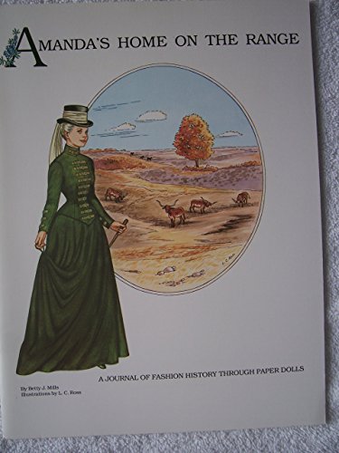 Amanda’s Home on the Range: A Journal of Fashion History through Paper Dolls (Volume 3) - Click to Buy