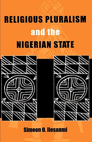 Religious Pluralism and the Nigerian State: Mis Af#66 (Volume 66) (Ohio RIS Africa Series)