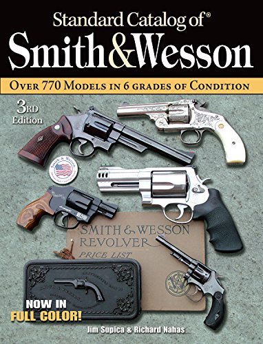 Standard Catalog of Smith & Wesson - Click to Buy