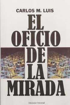 El Oficio de lA Mirada: Ensayos de Arte y Literatura Cubana (Coleccion Arte) (Spanish Edition) - Click to Buy