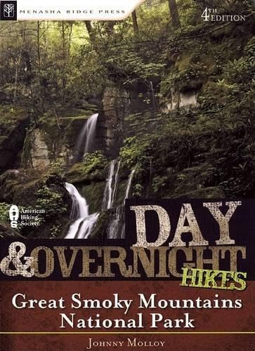 Day and Overnight Hikes: Great Smoky Mountains National Park - Click to Buy