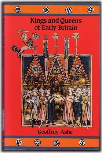 Kings and Queens of Early Britain - Click to Buy