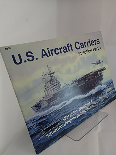 U.S. Aircraft Carriers in Action, Part 1 (Warships) - Click to Buy