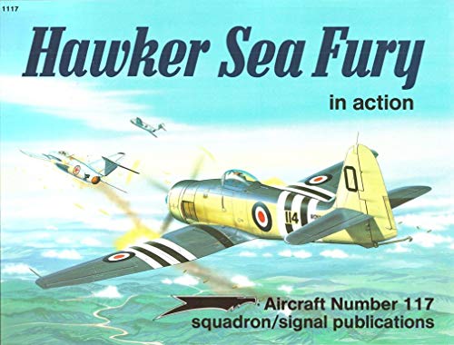 Hawker Sea Fury in Action - Aircraft No. 117