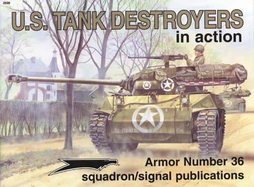US Tank Destroyers in action - Armor No. 36 - Click to Buy