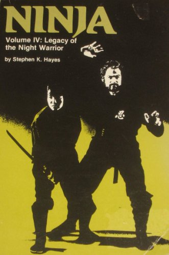 Ninja Volume 4: Legacy of the Night Warrior (4)
