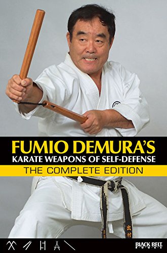 Fumio Demura's: Karate Weapons of Self-Defense: The Complete Edition - Click to Buy