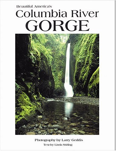 Beautiful America's Columbia River Gorge (Beautiful America)