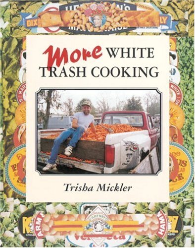 More White Trash Cooking - Click to Buy