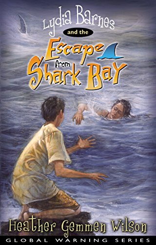 Lydia Barnes & The Escape From Shark Bay - Click to Buy