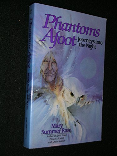 Phantoms Afoot: Journeys into the Night - Click to Buy