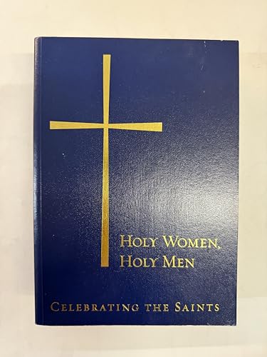 Holy Women, Holy Men: Celebrating the Saints - Click to Buy