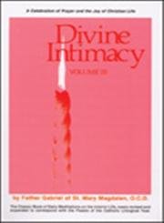 Divine Intimacy: Pentecost to the 17th Sunday in Ordinary Time - Click to Buy