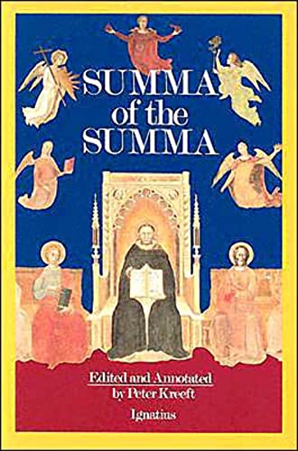Summa of the Summa: The Essential Philosophical Passages of the Summa Theologica - Click to Buy