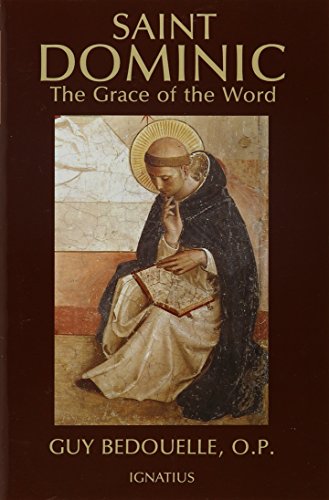 Saint Dominic: The Grace of the Word - Click to Buy