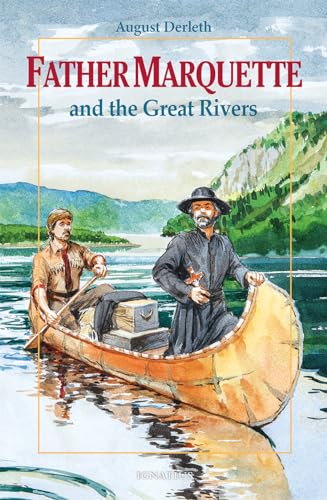 Father Marquette and the Great Rivers (Vision Books) - Click to Buy