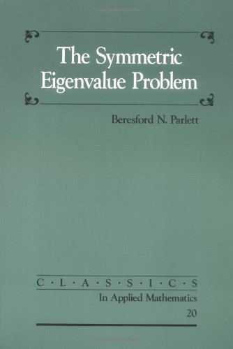 The Symmetric Eigenvalue Problem - Click to Buy