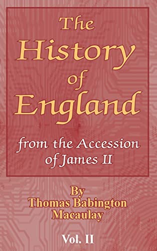 The History of England: from the Accession of James II (Vol. II) - Click to Buy