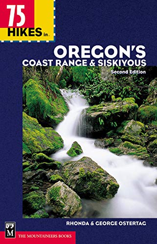 75 Hikes in the Oregon's Coast Range and Siskiyous - Click to Buy