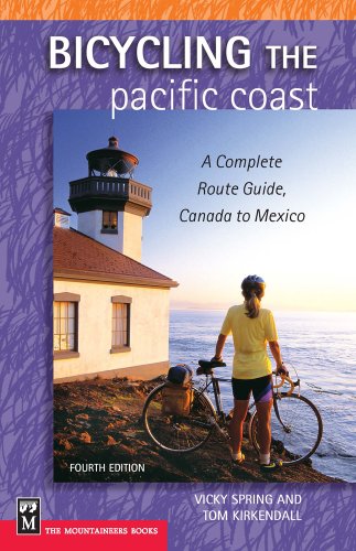 Bicycling The Pacific Coast: A Complete Route Guide, Canada to Mexico - Click to Buy