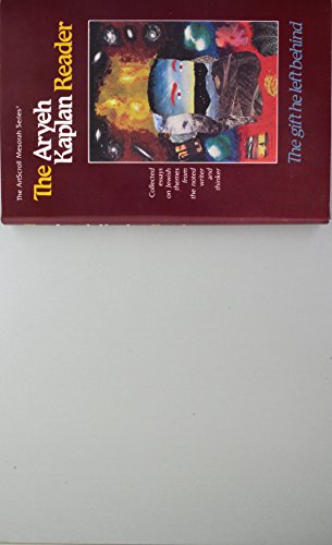 Artscroll: Aryeh Kaplan Reader by Rabbi Aryeh Kaplan - Click to Buy